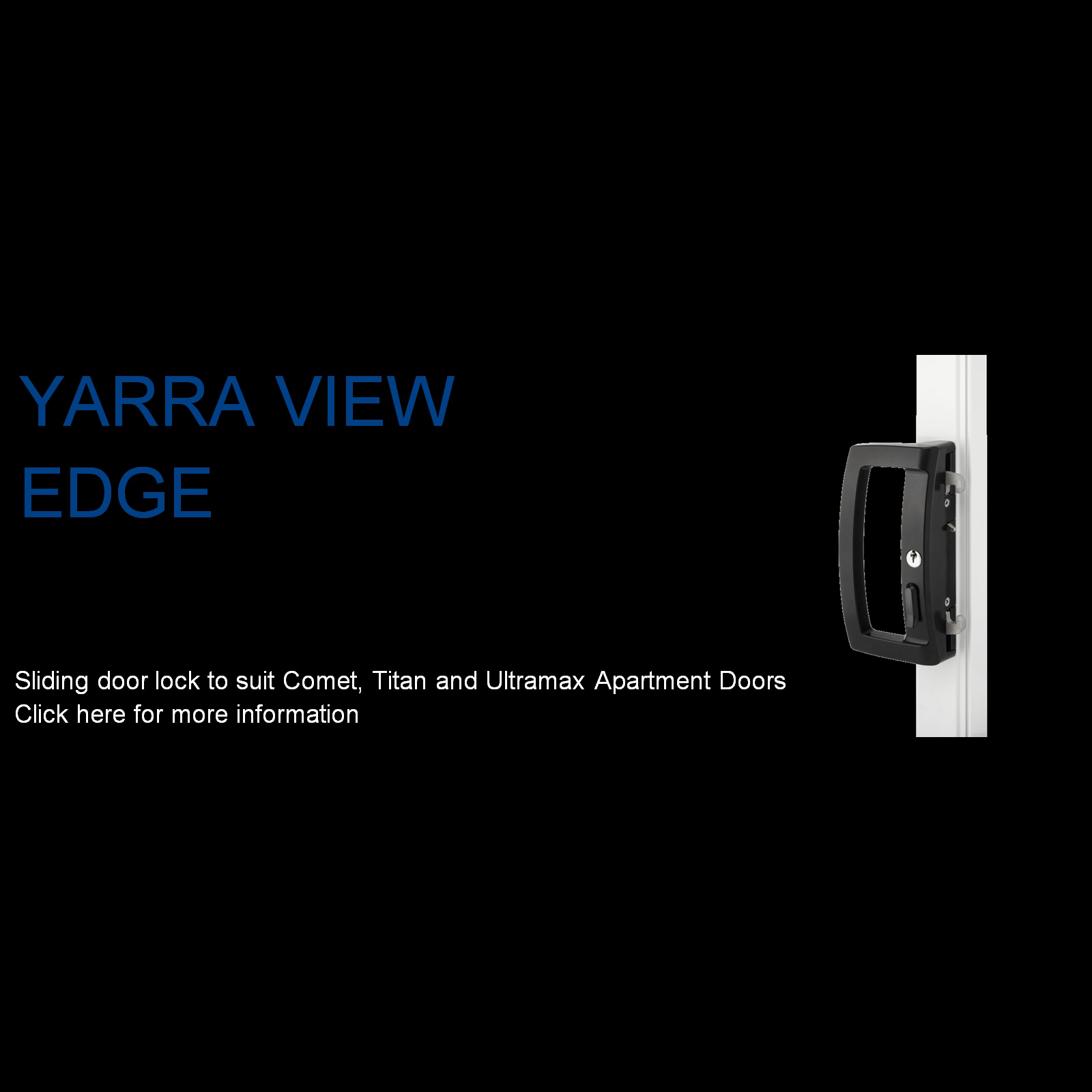 Yarra View Edge Sliding Door Lock is now available
